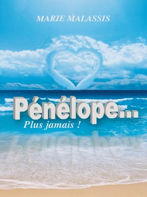 Pénélope... Plus jamais ! - ebook